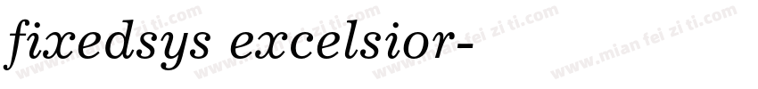 fixedsys excelsior字体转换